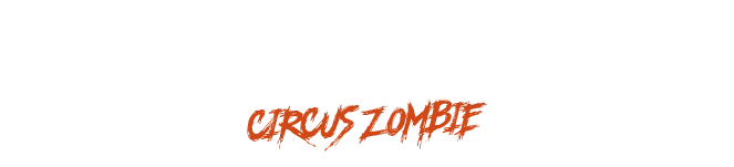 OUTBREAK · Circus Zombie